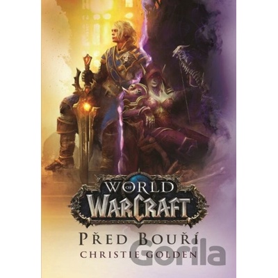 Kniha v češtine World of Warcraft: Pred búrkou