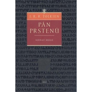 Pán prstenů III. - Návrat krále | John Ronald Reuel Tolkien (2007)