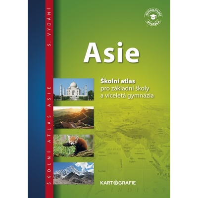 Asie Školní atlas pro základní školy a víceletá gymnázia