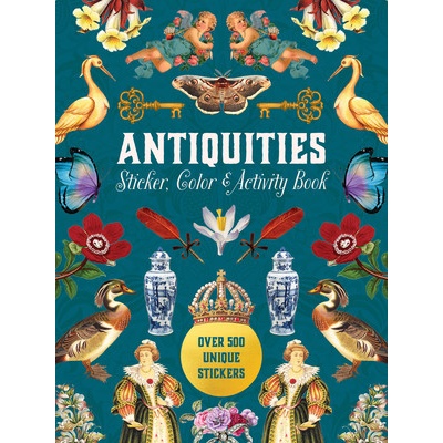 Antiquities Sticker, Color & Activity Book: Over 500 Unique Stickers
