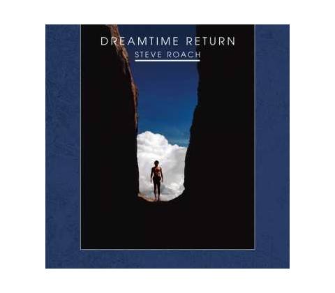 Steve Roach - Dreamtime Return CD