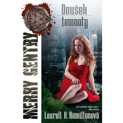 Merry Gentry 7 - Doušek temnoty