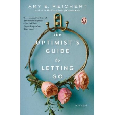 Optimist's Guide to Letting Go | Amy E Reichert