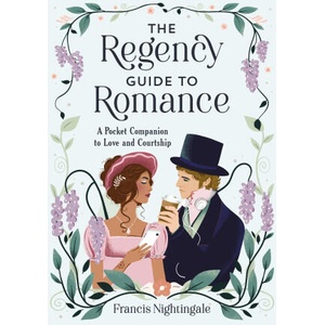 Regency Guide to Romance (2025)