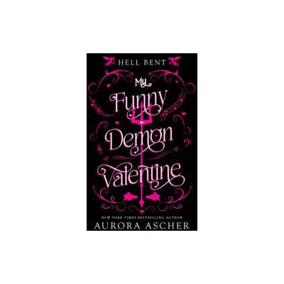 My Funny Demon Valentine | Ascher, Aurora