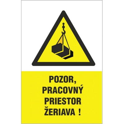Traiva Tabuľka Pozor, pracovný priestor žeriavu