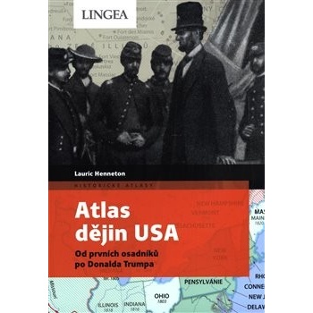 Atlas dějin USA - Henneton Lauric