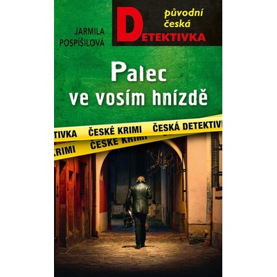 Palec ve vosím hnizdě