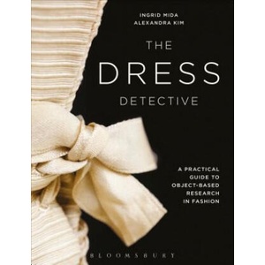 Dress Detective | Ingrid Mida, Alexandra Kim (ISBN: 9781350087774)