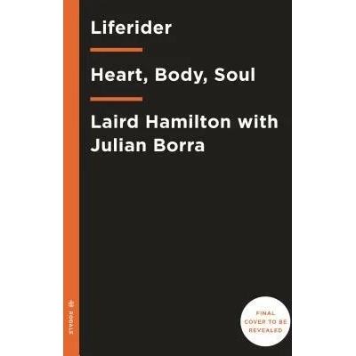 Liferider | Laird Hamilton, Julian Borra