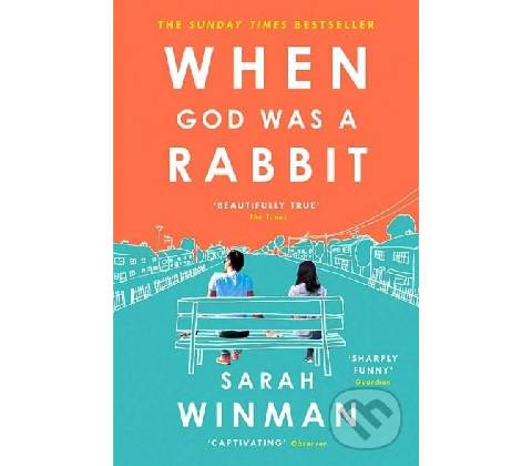 When God was a Rabbit