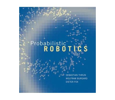 Probabilistic Robotics Thrun Sebastian