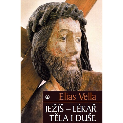 Ježíš – lékař těla i duše