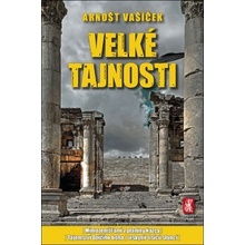 Velké tajnosti - Vašíček Arnošt