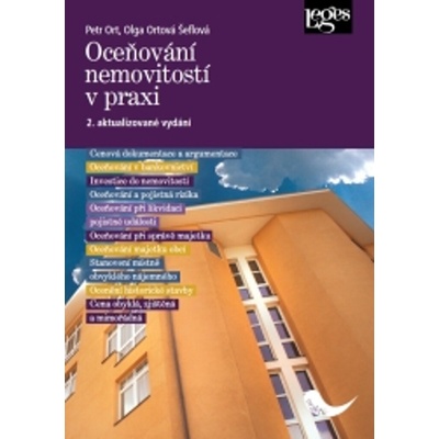 Oceňování nemovitostí v praxi - Olga Ortová Šeflová, Petr Ort