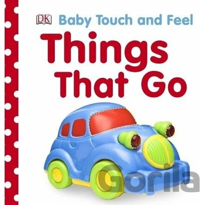 Baby Touch - Things That Go - D. Kindersley