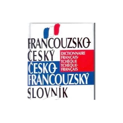 Francouzsko-český,česko-francouzský slovník