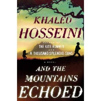 And the Mountains Echoed - Khaled Hosseini