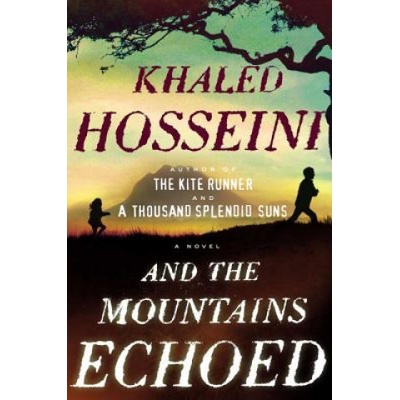 And the Mountains Echoed - Khaled Hosseini