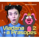 Vladana a Prasopes