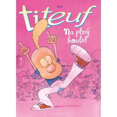 Titeuf - Na plný koule - Zep