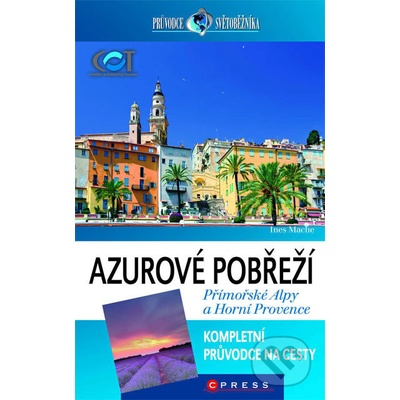 Azurové pobřeží, Přímořské Alpy a Horní Provence - Ines Mache