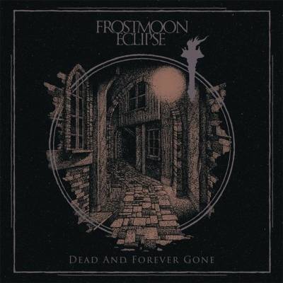 Frostmoon Eclipse - Dead and Forever Gone (Limited Edition) (Transparent Red Coloured) CLR LTD LP