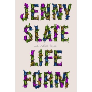 Lifeform | Jenny Slate (ISBN: 9780349127491)