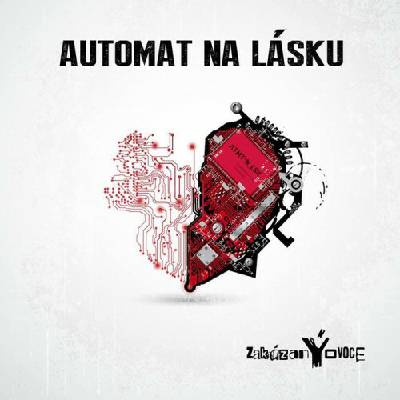 Zakázaný ovoce - Automat na lásku / Digipack CD