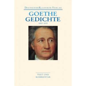 Gedichte 1800-1832 | Johann Wolfgang Goethe, Karl Eibl (ISBN: 9783618680451)