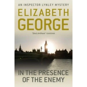 In The Presence Of The Enemy | Elizabeth George (ISBN: 9781444738339)
