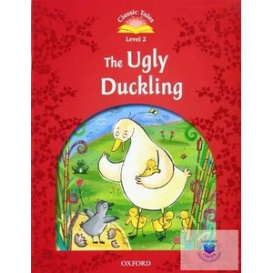 Classic Tales Second Edition: Level 2: The Ugly Duckling | Sue Arengo (2012)