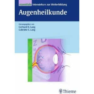 Augenheilkunde | Gerhard K. Lang, Gabriele E. Lang (ISBN: 9783131713612)