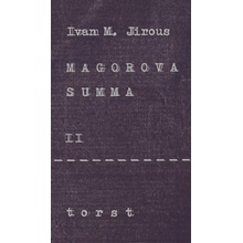 Magorova summa II. - Ivan Martin Jirous