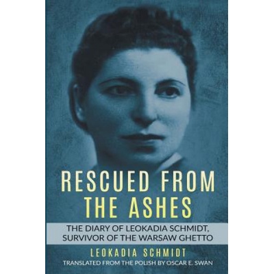 Rescued from the Ashes | Leokadia Schmidt