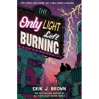 Only Light Left Burning, The astounding sequel to All That's Left in the World Hachette Children's Group