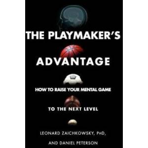 Playmaker's Advantage | Leonard Zaichkowsky, Daniel Peterson (ISBN: 9781501181870)