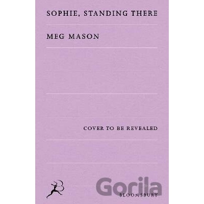 Sophie, Standing There