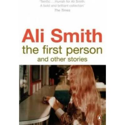 First Person and Other Stories | Ali Smith