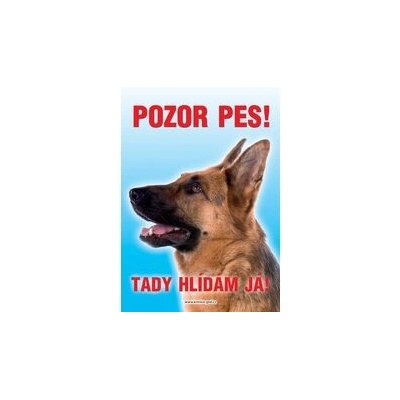 Grel Tabulka pozor pes německý ovčák z profilu