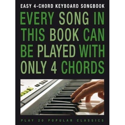 Easy 4-Chord Keyboard Songbook Popular Classics noty, keyboard