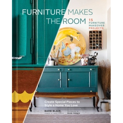 Furniture Makes the Room - Barb Blair - Hardcover