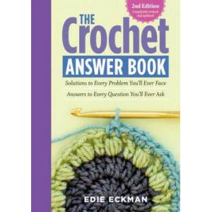 Crochet Answer Book, 2nd Edition | Edie Eckman (ISBN: 9781612124063)