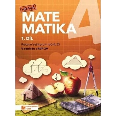 Hravá matematika 4 - Pracovní sešit 1. díl