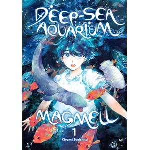 Deep-Sea Aquarium Magmell, Vol. 1 (ISBN: 9798855421569)