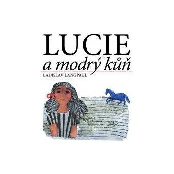 Lucie a modrý kůň