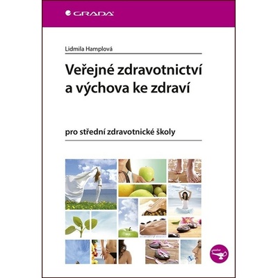 Veřejné zdravotnictví a výchova ke zdrav