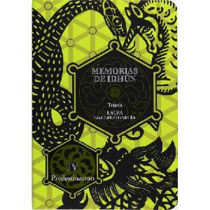 Memorias de Idhun 4. Predestinación | Laura Gallego (2009)