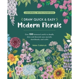 Journal with Purpose - Draw Quick & Easy Modern Florals (ISBN: 9781446316771)