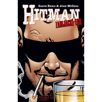 Hitman 3 - Zabijácké eso - Ennis Garth, McCrea John, Garth Ennis; John McCrea
